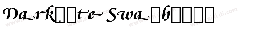 Darksite Swash字体转换